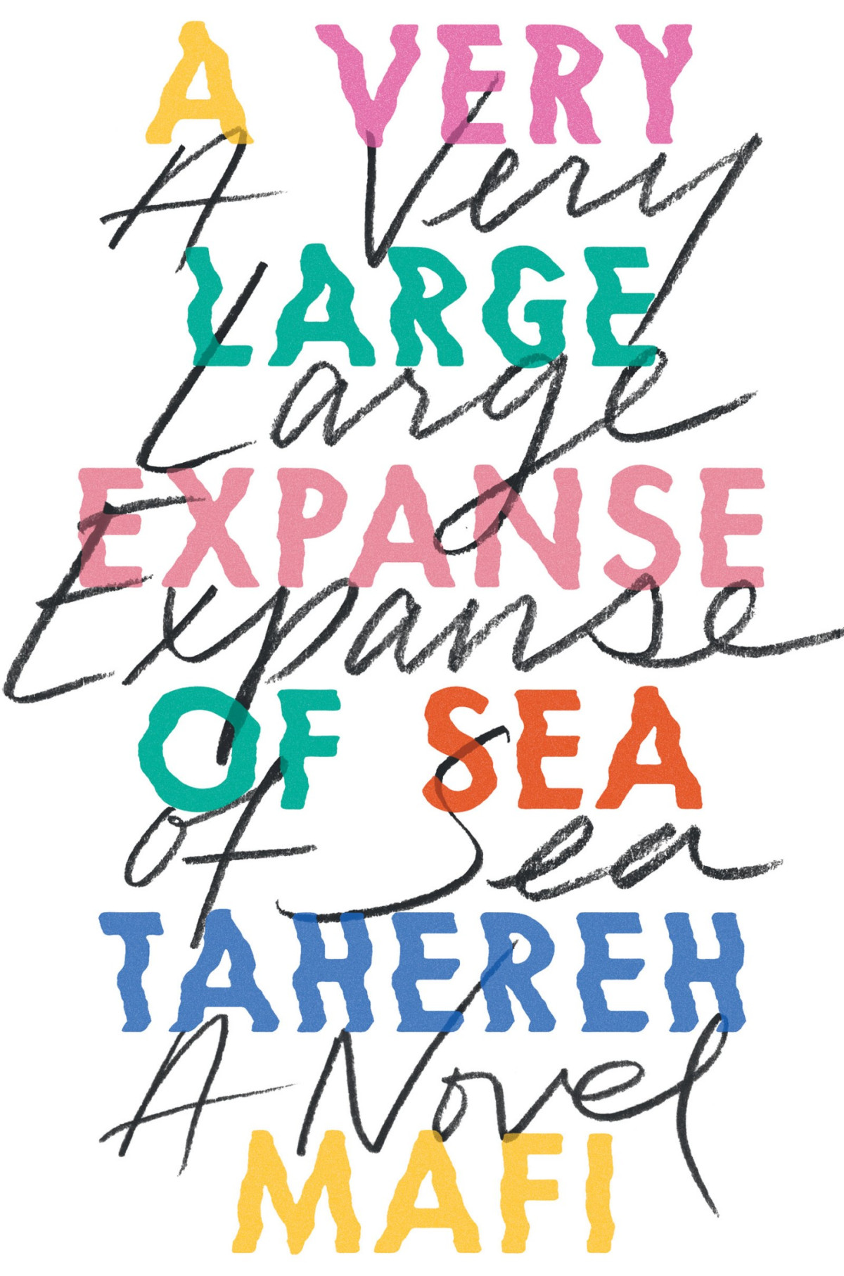 A Very Large Expanse Of Sea Tahereh Mafi