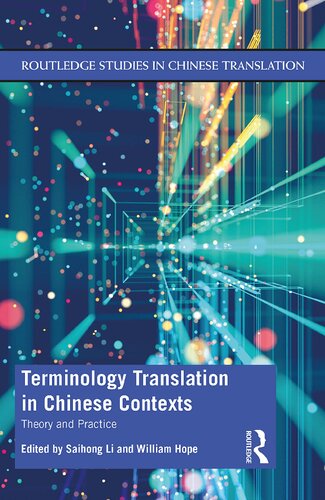 Terminology Translation In Chinese Contexts Theory And Practice Saihong Li