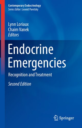 Endocrine Emergencies Recognition And Treatment Contemporary Endocrinology 2nd Edition Chaim Vanek