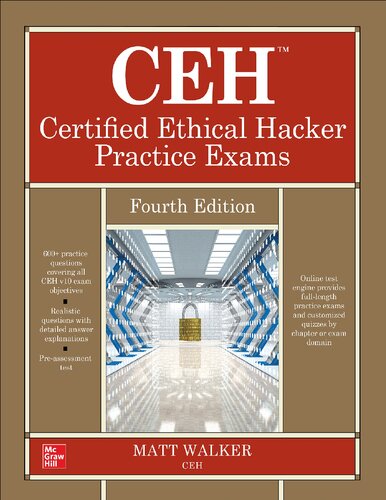 Ceh Certified Ethical Hacker Practice Exams Fourth Edition 4th Edition Matt Walker