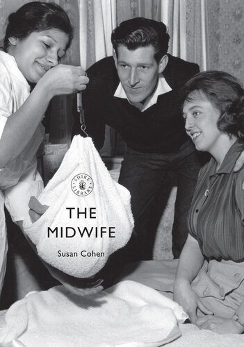 The Midwife Susan Cohen