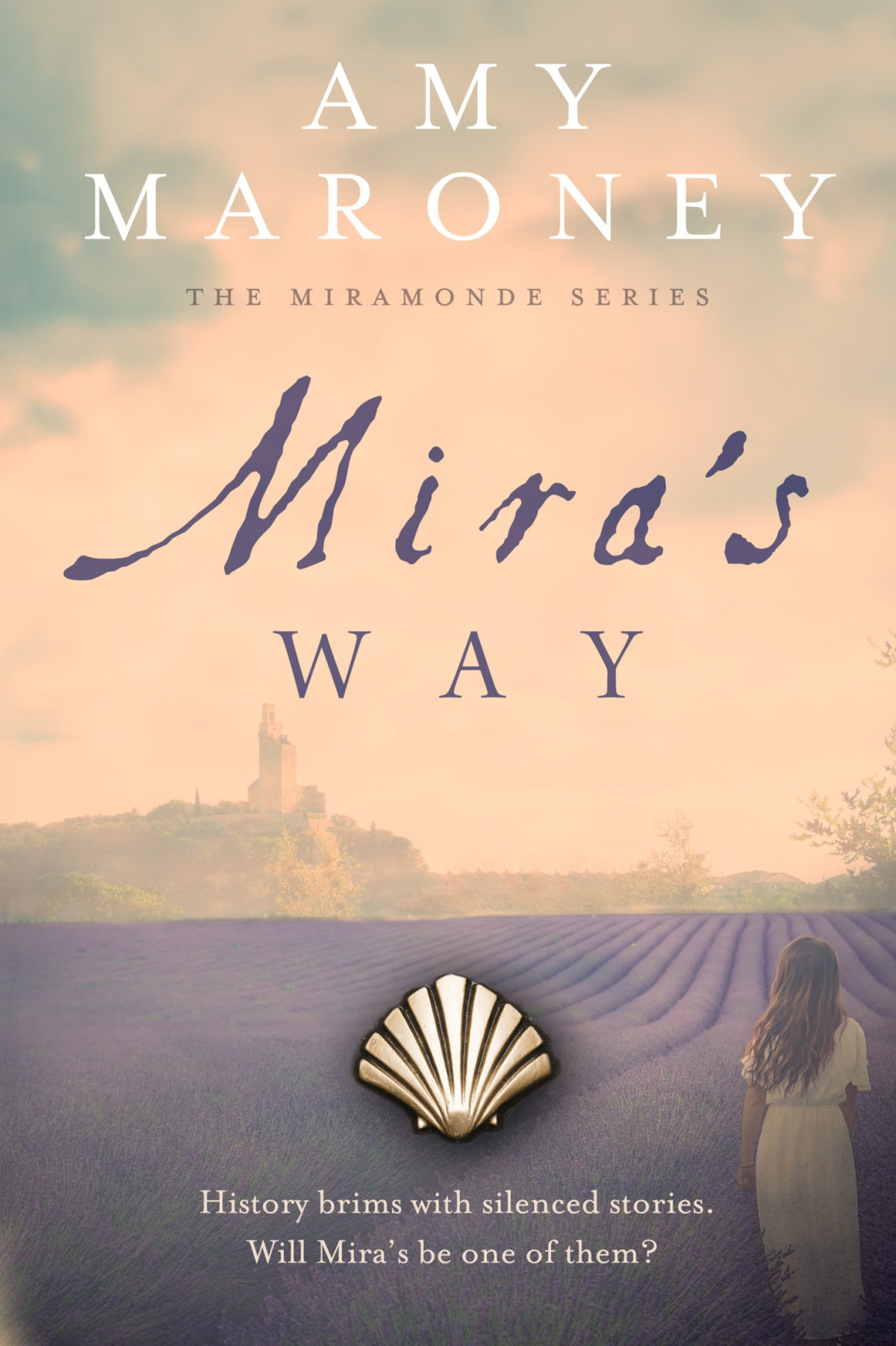 Miras Way Amy Maroney Maroney Amy