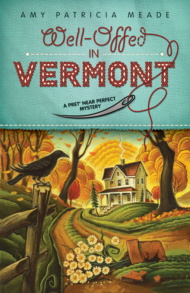 Welloffed In Vermont Pret Near Perfect Mystery 1 Amy Patricia Meade