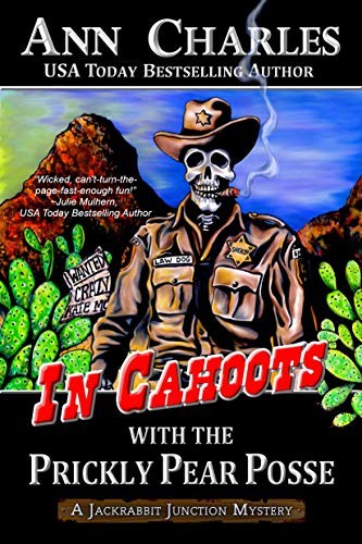 In Cahoots With The Prickly Pear Posse Ann Charles Charles Ann