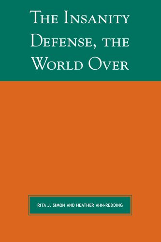 The Insanity Defense The World Over Global Perspectives On Social Issues 1 Rita J Simon