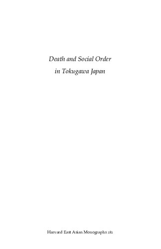 Death And Social Order In Tokugawa Japan Buddhism Antichristianity And The Danka System No 282 Namlin Hur