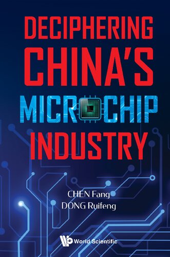 Deciphering Chinas Microchip Industry Fang Chen Ruifeng Dong