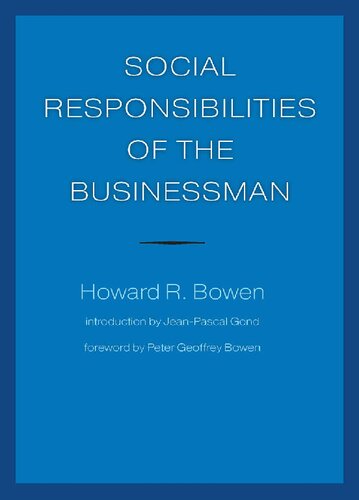 Social Responsibilities Of The Businessman 2nd Edition Howard R Bowen