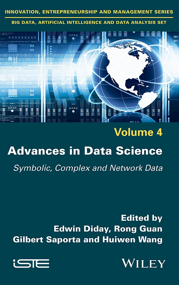 Advances In Data Science Edwin Diday Rong Guan Gilbert Saporta Huiwen Wang Edwin Diday