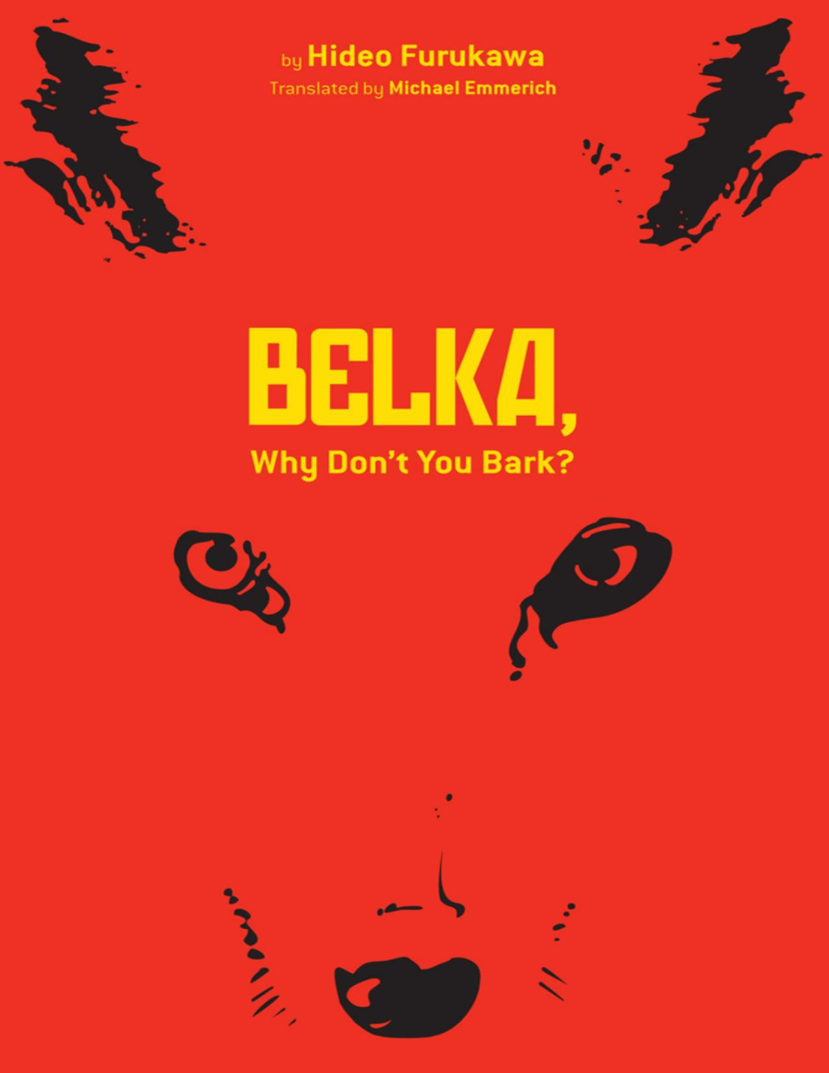 Belka Why Dont You Bark Hideo Furukawa Furukawa Hideo