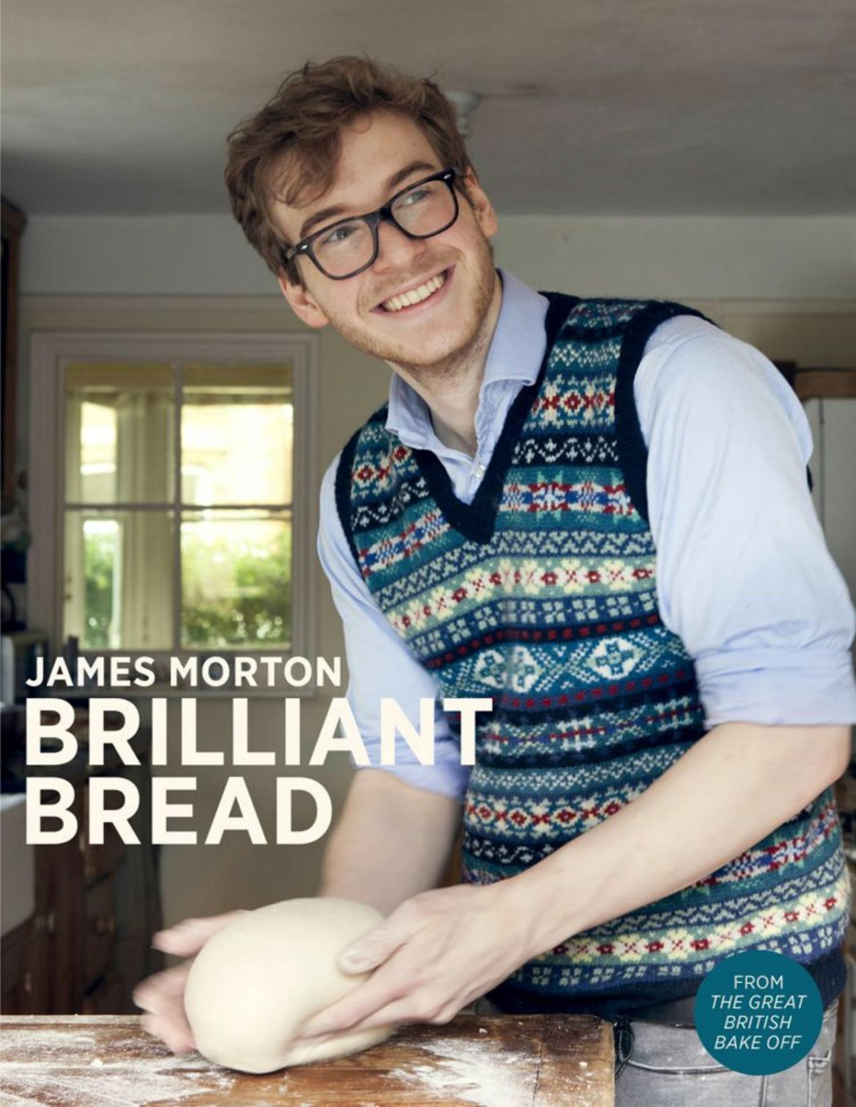 Brilliant Bread James Morton
