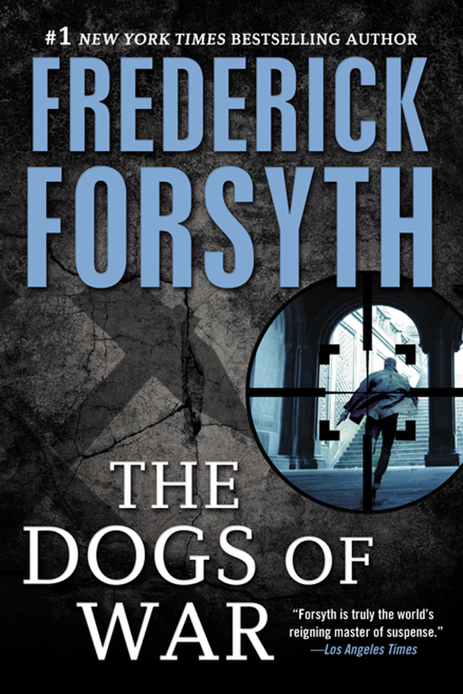 Dogs Of War Frederick Forsyth Forsyth Frederick