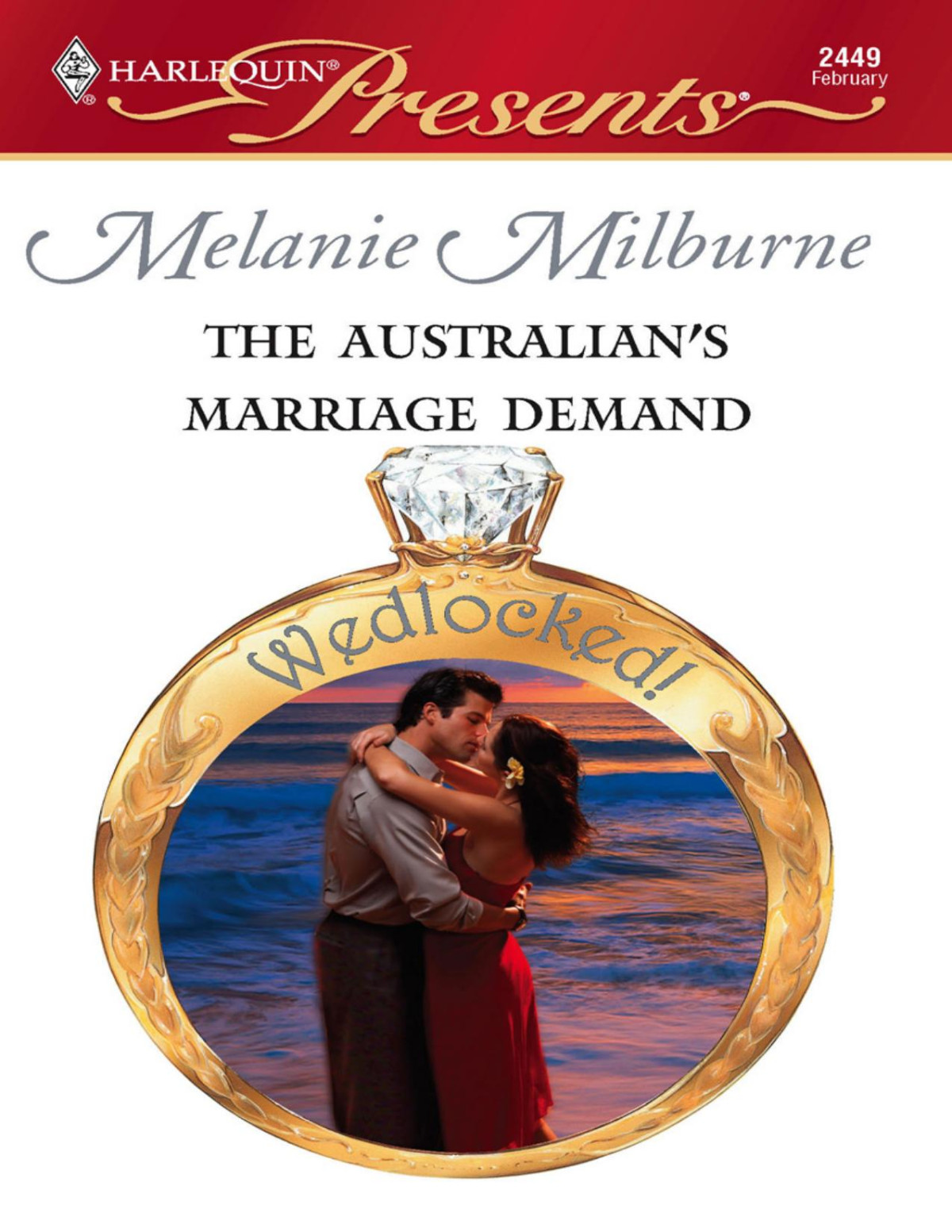 The Australians Marriage Demand Melanie Milburne Milburne Melanie