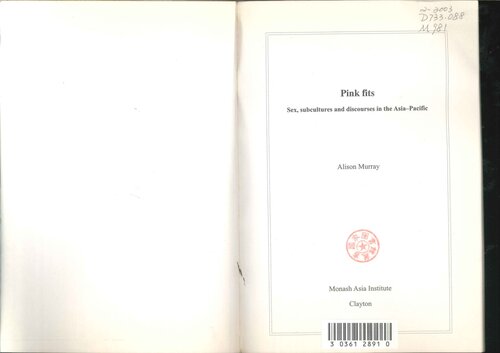 Pink Fits Sex Subcultures And Discourses In The Asiapacific Monash Papers On Southeast Asia Murray