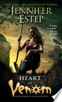 Heart Of Venom Elemental Assassin Series Book 9 5th Edition Estep