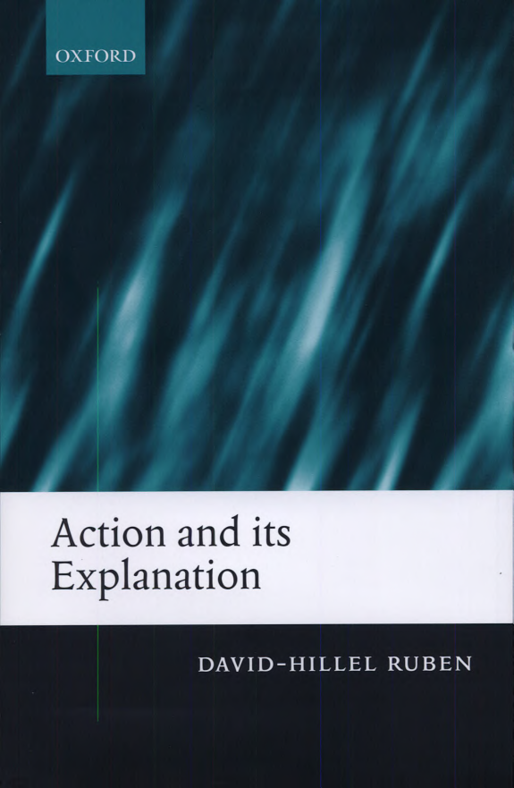 Action And Its Explanation Davidhillel Ruben