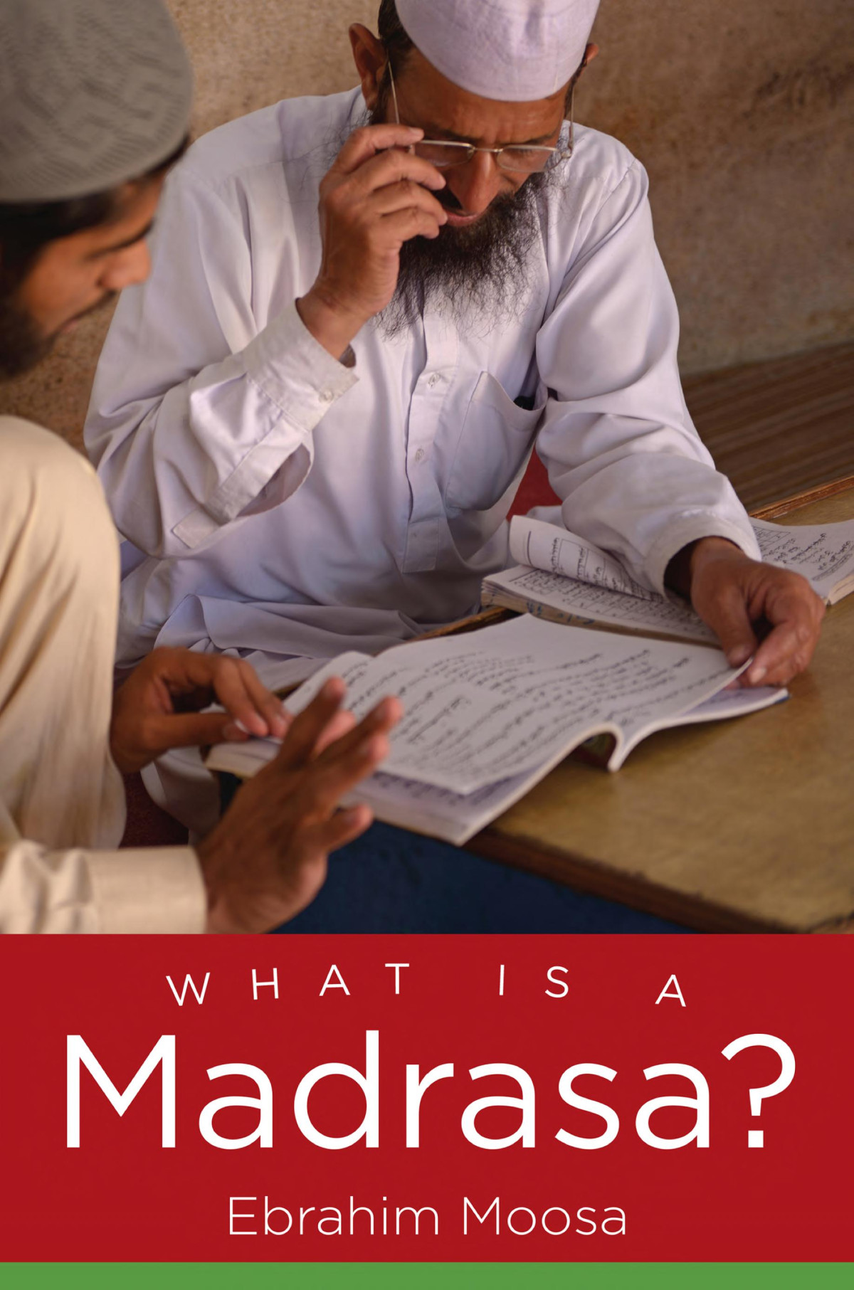 What Is A Madrasa Ebrahim Moosa