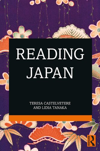 Reading Japan 1st Edition Teresa Castelvetere Lidia Tanaka