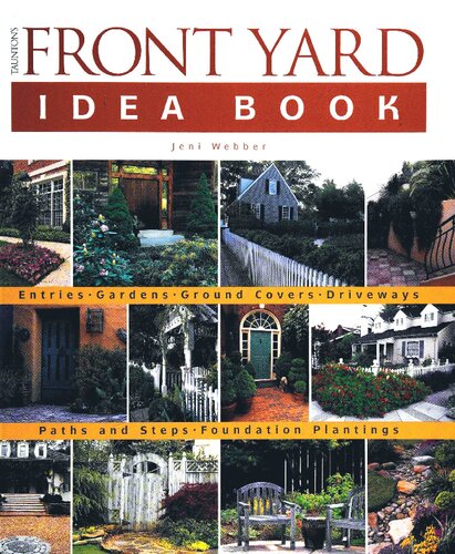 Tauntons Front Yard Idea Book Jeni Webber