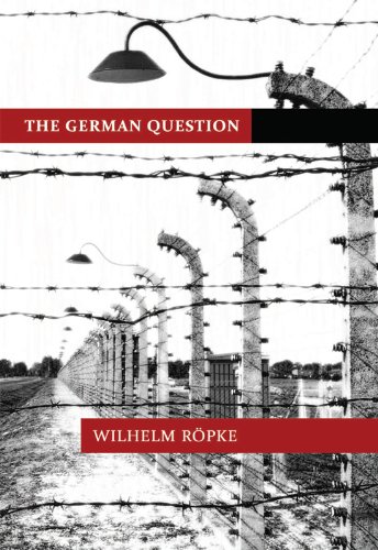 The German Question Wilhelm Rpke