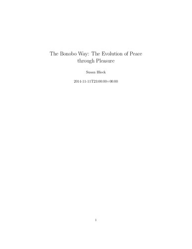 The Bonobo Way The Evolution Of Peace Through Pleasure Susan Block