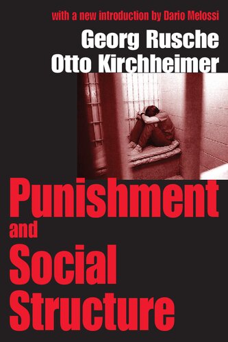 Punishment And Social Structure Reprint Georg Rusche Otto Kirchheimer
