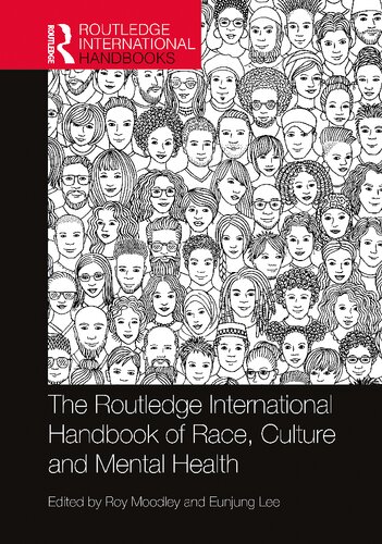 The Routledge International Handbook Of Race Culture And Mental Health 1st Edition Roy Moodley