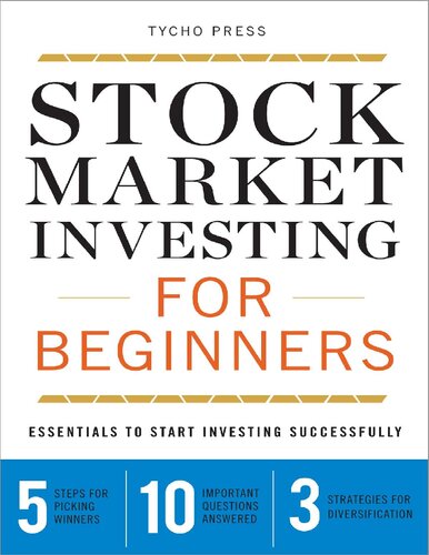 Stock Market Investing For Beginners Essentials To Start Investing Successfully Tycho Press