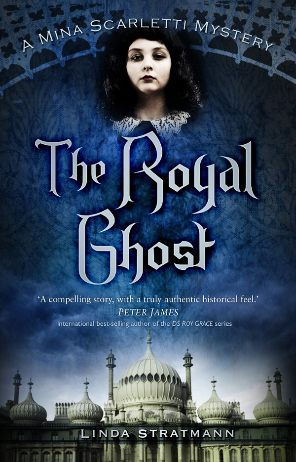 The Royal Ghost Mina Scarletti Mystery 2 1st Edition Linda Stratmann