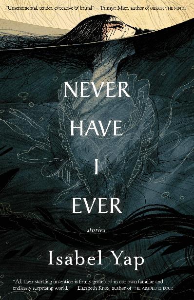 Never Have I Ever Stories Isabel Yap Yap Isabel
