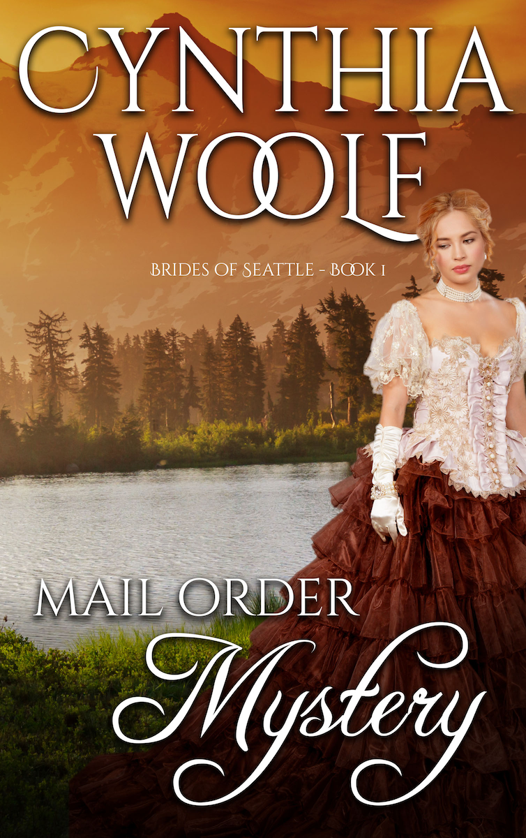 Mail Order Mystery Brides Of Seattle 1 Cynthia Woolf