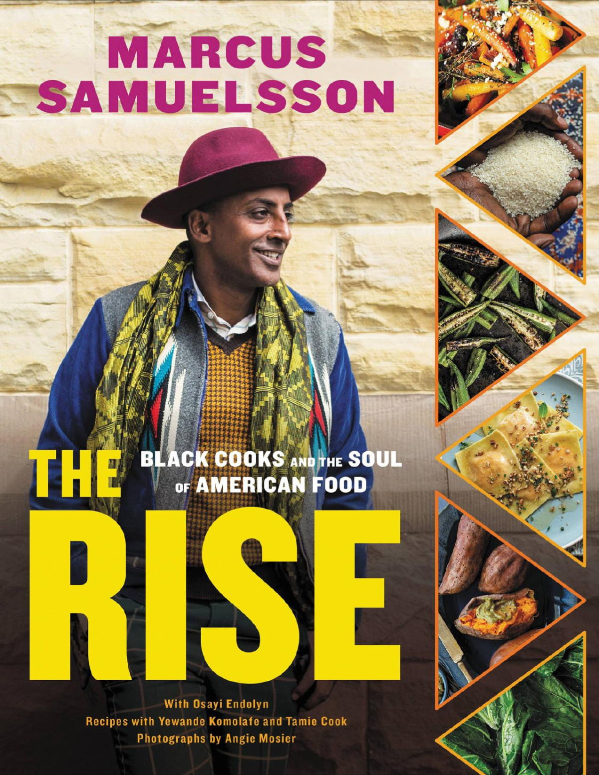 The Rise Black Cooks And The Soul Of American Food Marcus Samuelssonosayi Endolynyewande Komolafe Samuelsson