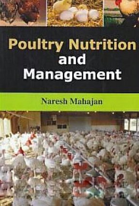 Poultry Nutrition And Management 1st Edition Naresh Mahajan