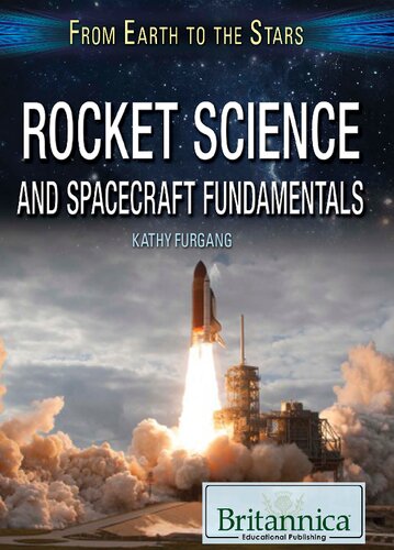 Rocket Science And Spacecraft Fundamentals Kathy Furgang