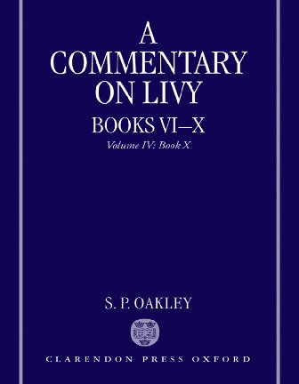 A Commentary On Livy Books Vix Volume Iv Book X 4 S P Oakley