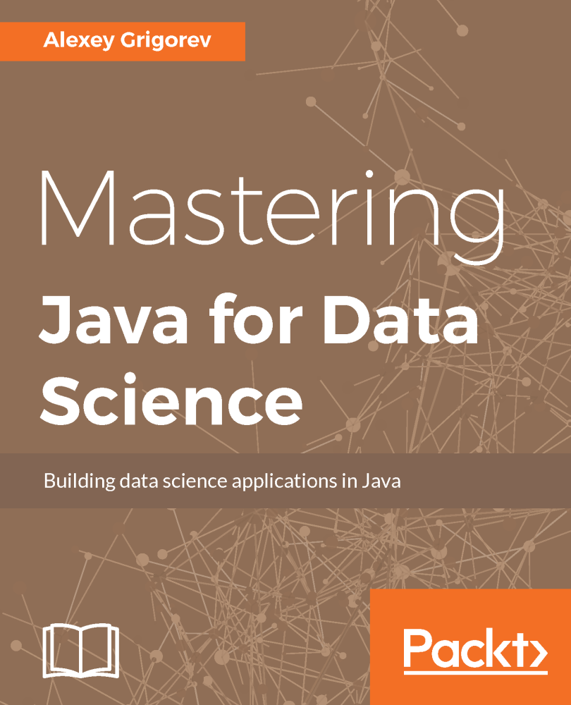 Mastering Java For Data Science Alexey Grigorev Alexey Grigorev