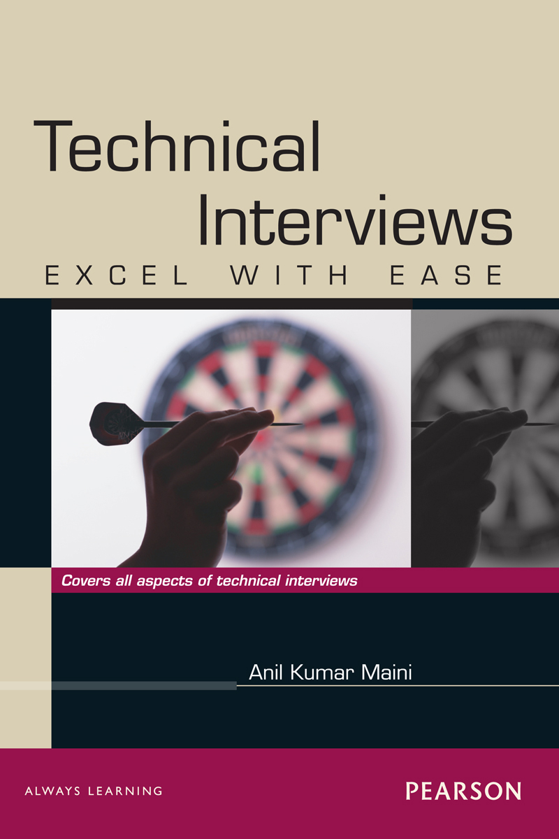 Technical Interviews Excel With Ease Anil Kumar Maini Anil Kumar Maini
