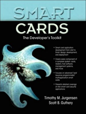 Smart Cards The Developers Toolkit 1st Edition Jurgensen Timothy M