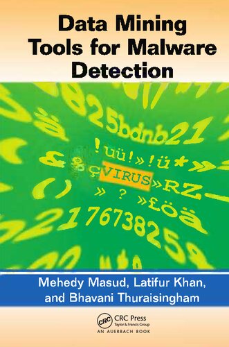 Data Mining Tools For Malware Detection 1 Mehedy Masud Latifur Khan