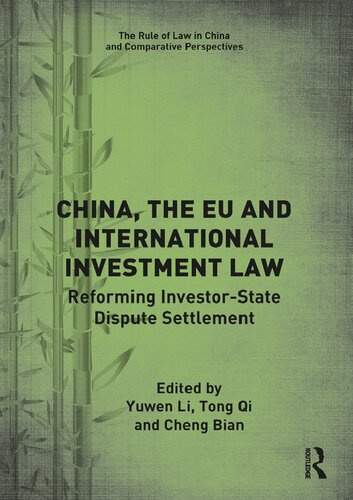 China The Eu And International Investment Law Reforming Investorstate Dispute Settlement Yuwen Li