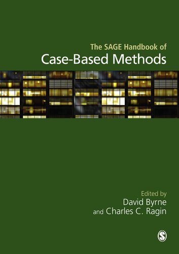 The Sage Handbook Of Casebased Methods David Byrne And Charles C Ragin