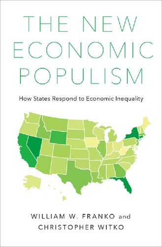 The New Economic Populism How States Respond To Economic Inequality William Franko