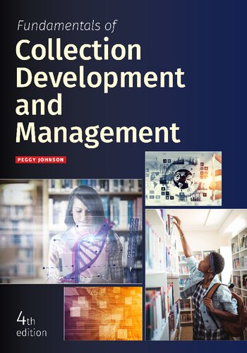 Fundamentals Of Collection Development And Management 4th Edition Peggy Johnson