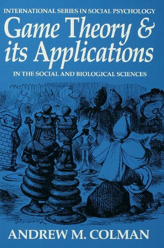 Game Theory And Its Applications In The Social And Biological Sciences 2nd Edition Andrew M Colman