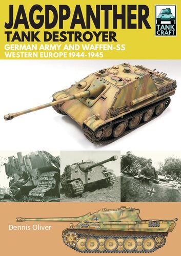 Tankcraft 08 Jagdpanther Tank Destroyer Dennis Oliver