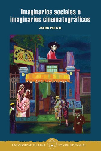 Imaginarios Sociales E Imaginarios Cinematográficos Javier Protzel