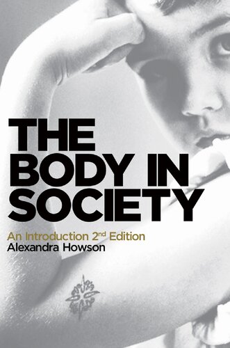 The Body In Society An Introduction Alexandra Howson