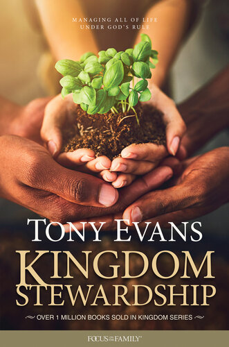 Kingdom Stewardship Tony Evans