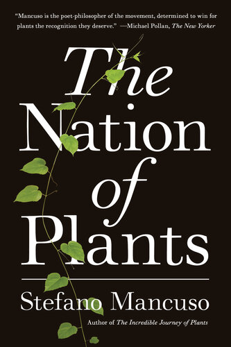 The Nation Of Plants 1st Edition Stefano Mancuso