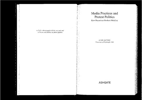 Media Practices And Protest Politics How Precarious Workers Mobilise 1st Edition Ms Alice Mattoni
